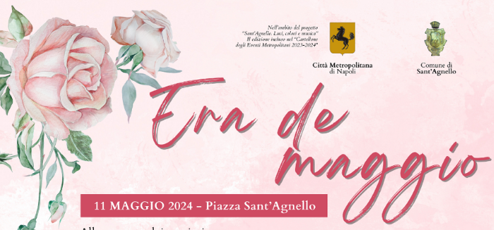 LA RASSEGNA - "Era de maggio" a Sant'Agnello: trekking, storia delle rose  nell'arte, musica, degustazioni e animazione